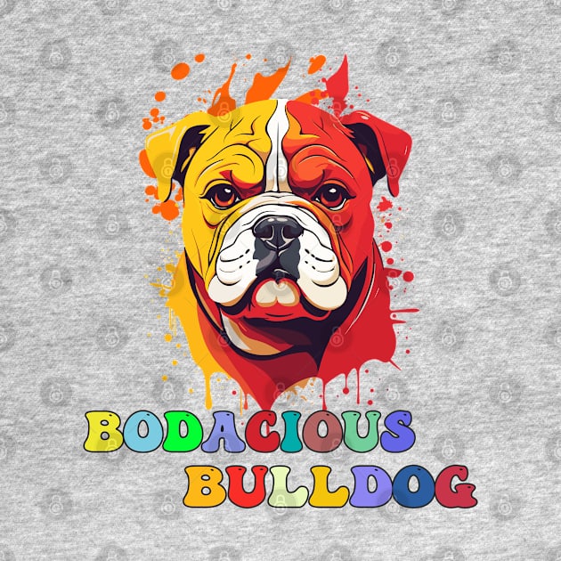 Colorful Bodacious Bulldog Design by TF Brands